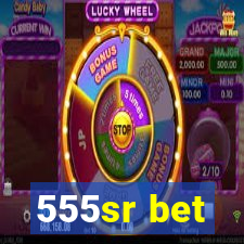 555sr bet
